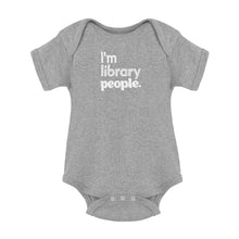 Load image into Gallery viewer, I&#39;m Library People Onesie