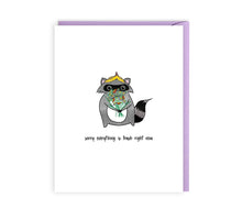Load image into Gallery viewer, "Sorry Everything Is Trash Right Now" Raccoon Sympathy Card