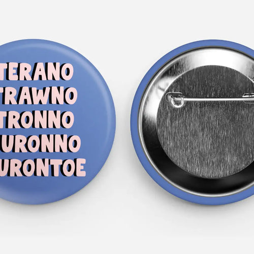 Terano Trawno Tronno Turonno Turontoe Button