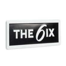 Load image into Gallery viewer, The 6ix Metal Sign