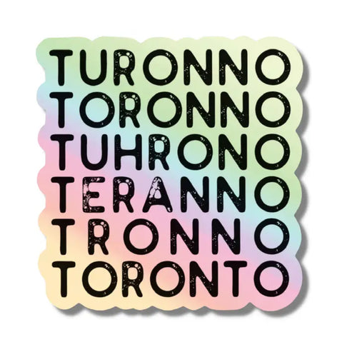 Holographic Toronto Sticker