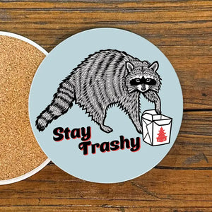 Stay Trashy Raccoon Ceramic Coaster