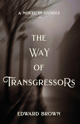 The Way of Transgressors