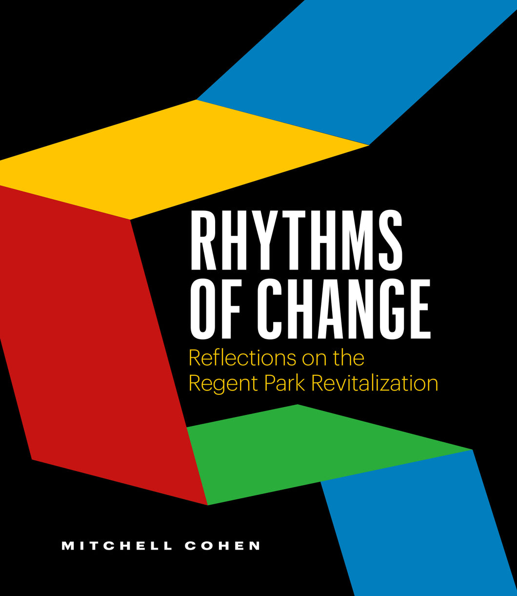 Rhythms of Change: Reflection on the Regent Park Revitalization