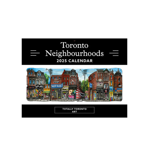 2025 Toronto Neighbourhoods Calendar