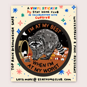 "At My Best..." Raccoon Vinyl Sticker