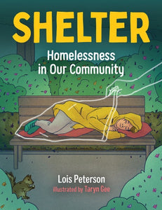 Shelter: Homelessness in Our Community