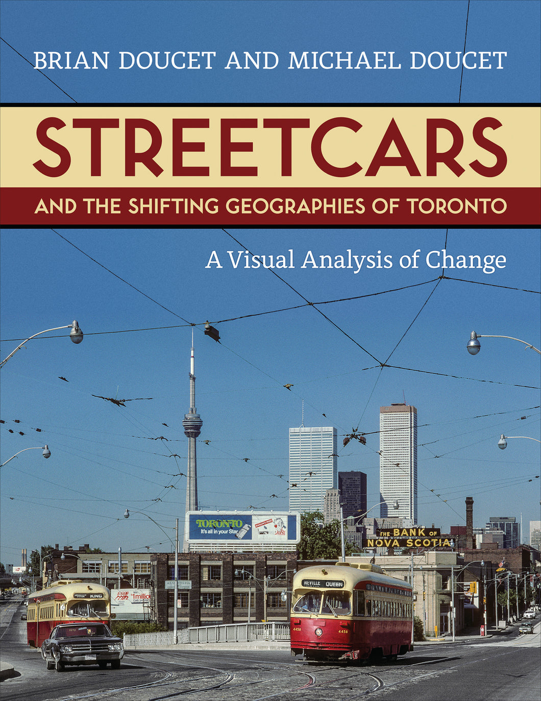 Streetcars and the Shifting Geographies of Toronto