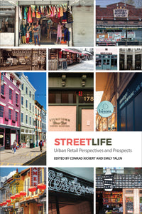 Streetlife: Urban Retail Perspectives and Prospects