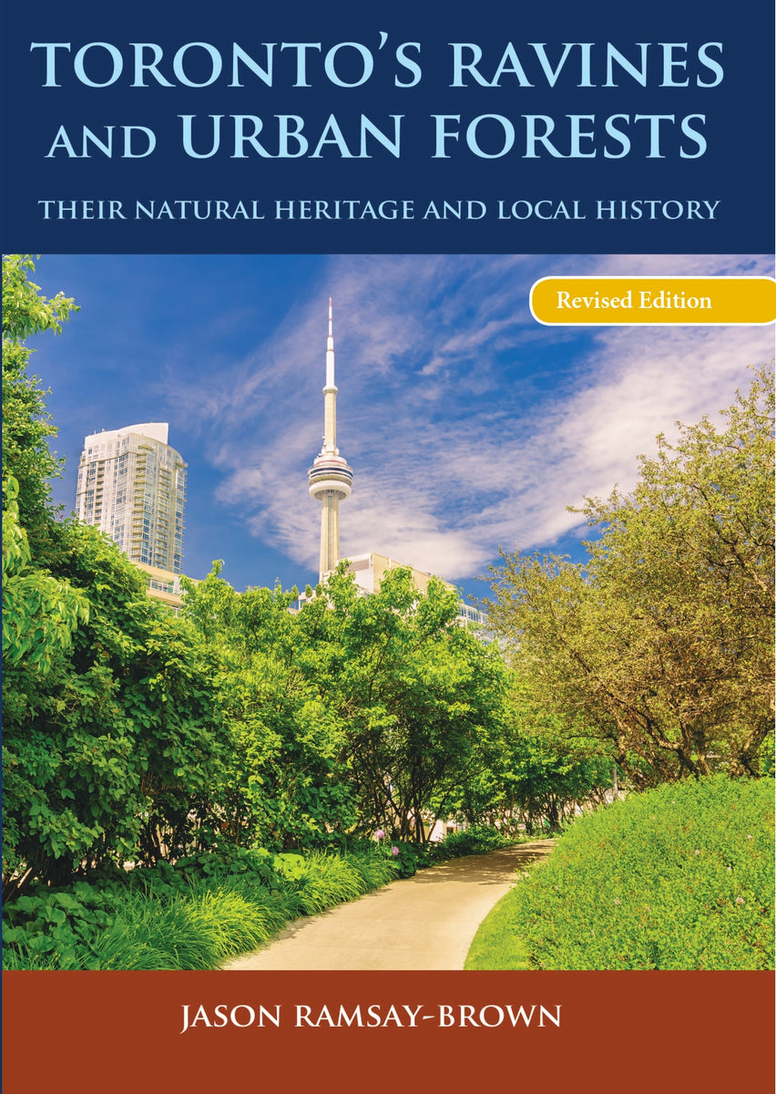 Toronto's Ravines and Urban Forests – Spacing Store: Toronto's City ...