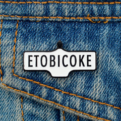 Etobicoke Street Sign Lapel Pin