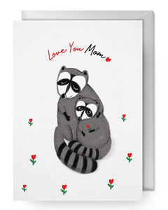 "Love You Mom" Raccoon Greeting Card