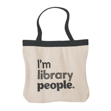 Load image into Gallery viewer, I&#39;m Library People Tote Bag