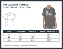 Load image into Gallery viewer, I&#39;m Library People Youth T-shirt