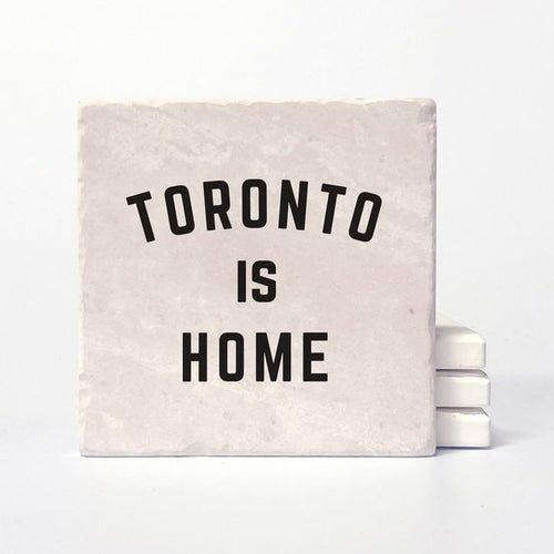 Toronto is Home Ceramic Coaster