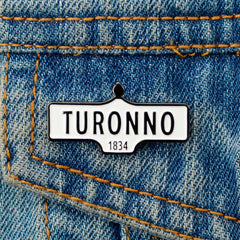 Turonno Street Sign Lapel Pin